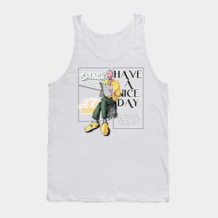 Have a nice day design Tank Top